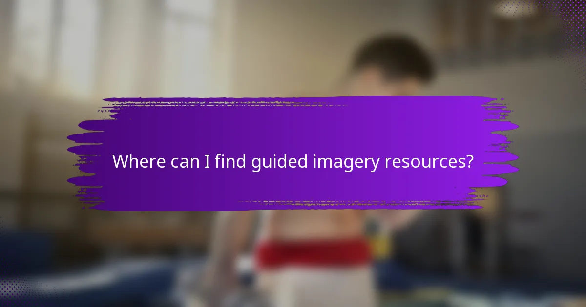 Where can I find guided imagery resources?